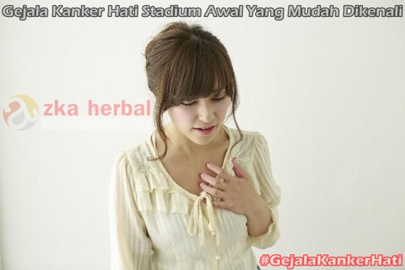 Gejala Kanker Hati Stadium Awal Yang Mudah Dikenali